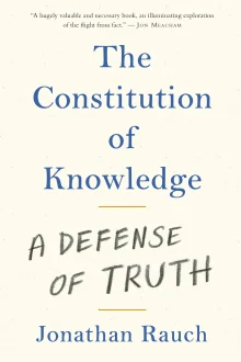 Book cover of The Constitution of Knowledge: A Defense of Truth