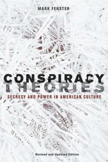 Book cover of Conspiracy Theories: Secrecy and Power in American Culture