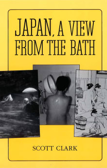 Book cover of Japan, a View from the Bath