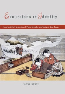 Book cover of Excursions in Identity: Travel and the Intersection of Place, Gender, and Status in Edo Japan