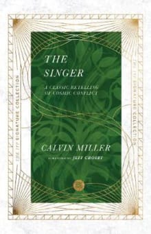 Book cover of The Singer: A Classic Retelling of Cosmic Conflict