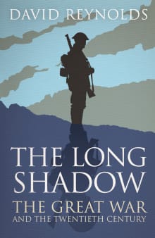 Book cover of The Long Shadow: The Great War and the Twentieth Century