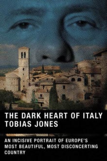 Book cover of The Dark Heart of Italy