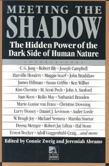 Book cover of Meeting the Shadow: The Hidden Power of the Dark Side of Human Nature