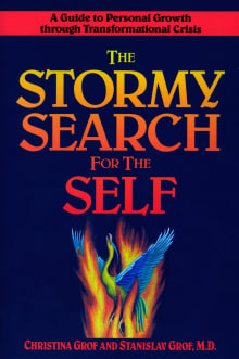 Book cover of The Stormy Search for the Self: A Guide to Personal Growth Through Transformational Crisis