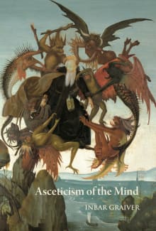 Book cover of Asceticism of the Mind: Forms of Attention and Self-Transformation in Late Antique Monasticism