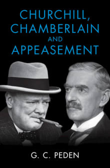 Book cover of Churchill, Chamberlain and Appeasement