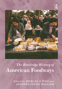 Book cover of The Routledge History of American Foodways