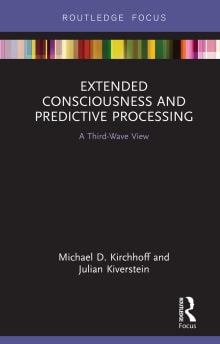 Book cover of Extended Consciousness and Predictive Processing: A Third Wave View