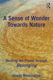 Book cover of A Sense of Wonder Towards Nature: Healing the Planet Through Belonging