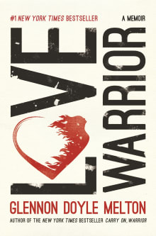 Book cover of Love Warrior: A Memoir