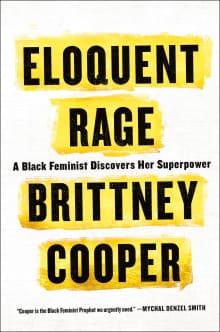 Book cover of Eloquent Rage: A Black Feminist Discovers Her Superpower