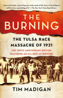 Book cover of The Burning: The Tulsa Race Massacre of 1921