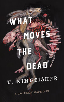 Book cover of What Moves the Dead