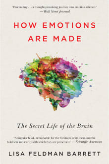 Book cover of How Emotions Are Made: The Secret Life of the Brain