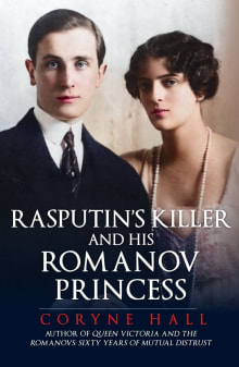 Book cover of Rasputin's Killer and his Romanov Princess