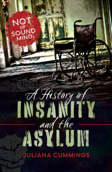 Book cover of A History of Insanity and the Asylum: Not of Sound Mind
