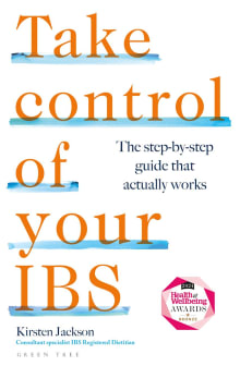 Book cover of Take Control of your IBS: The step-by-step guide that actually works