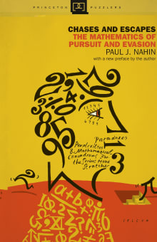 Book cover of Chases and Escapes: The Mathematics of Pursuit and Evasion