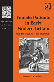 Book cover of Female Patients in Early Modern Britain: Gender, Diagnosis, and Treatment