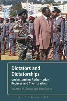 Book cover of Dictators and Dictatorships: Understanding Authoritarian Regimes and Their Leaders