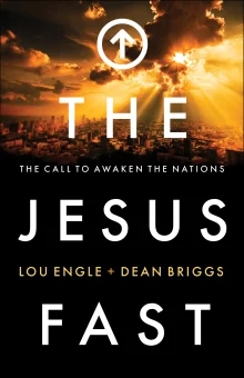 Book cover of The Jesus Fast: The Call to Awaken the Nations