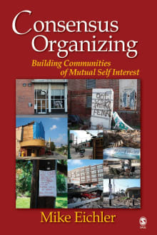 Book cover of Consensus Organizing: Building Communities of Mutual Self Interest