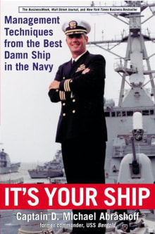 Book cover of It's Your Ship: Management Techniques from the Best Damn Ship in the Navy