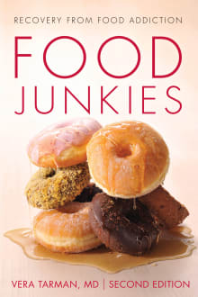 Book cover of Food Junkies: Recovery from Food Addiction