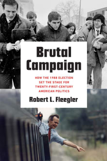 Book cover of Brutal Campaign: How the 1988 Election Set the Stage for Twenty-First-Century American Politics