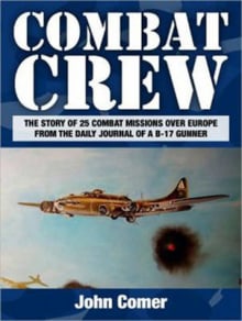 Book cover of Combat Crew: The Story of 25 Combat Missions Over Europe From the Daily Journal