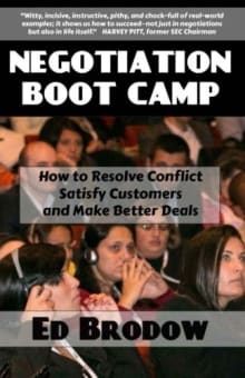 Book cover of Negotiation Boot Camp: How to Resolve Conflict, Satisfy Customers, and Make Better Deals