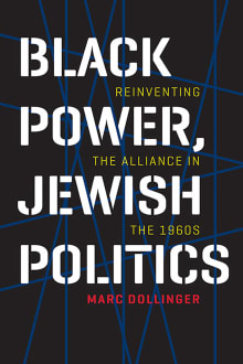 Book cover of Black Power, Jewish Politics: Reinventing the Alliance in the 1960s