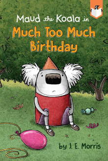 Book cover of Much Too Much Birthday (Maud the Koala)