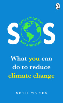 Book cover of SOS: What You Can Do to Reduce Climate Change - Simple Actons That Make a Difference