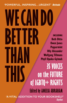 Book cover of We Can Do Better Than This: 35 Voices on the Future of LGBTQ+ Rights