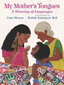 Book cover of My Mother's Tongues: A Weaving of Languages