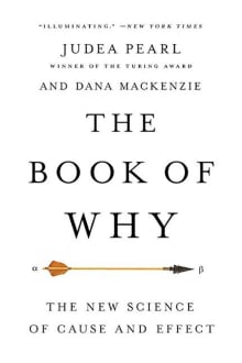 Book cover of The Book of Why: The New Science of Cause and Effect