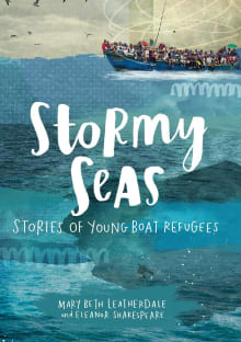 Book cover of Stormy Seas: Stories of Young Boat Refugees