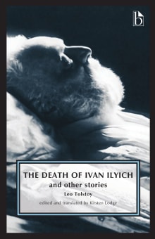 Book cover of The Death of Ivan Ilyich and Other Stories