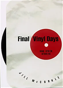 Book cover of Final Vinyl Days: And Other Stories