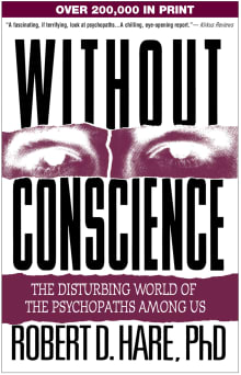 Book cover of Without Conscience: The Disturbing World of the Psychopaths Among Us