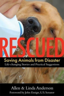 Book cover of Rescued: Saving Animals from Disaster: Life-Changing Stories and Practical Suggestions