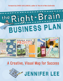 Book cover of The Right-brain Business Plan: A Creative, Visual Map for Success