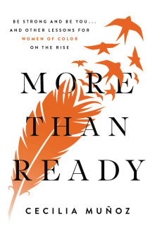 Book cover of More than Ready: Be Strong and Be You . . . and Other Lessons for Women of Colour on the Rise