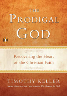 Book cover of The Prodigal God: Recovering the Heart of the Christian Faith