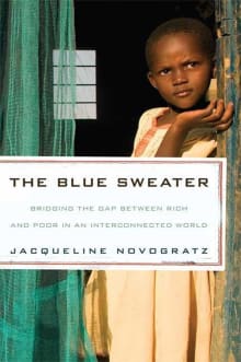 Book cover of The Blue Sweater: Bridging the Gap Between Rich and Poor in an Interconnected World