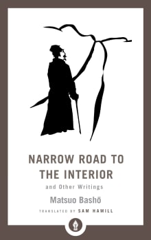 Book cover of Narrow Road to the Interior: And Other Writings