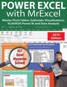 Book cover of Power Excel 2019 with MrExcel: Master Pivot Tables, Subtotals, VLOOKUP, Power Query, Dynamic Arrays & Data Analysis