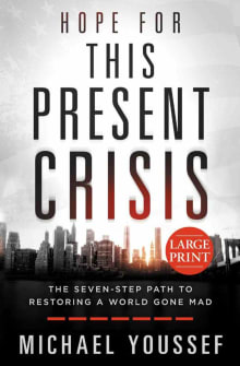 Book cover of Hope for This Present Crisis: The Seven-Step Path to Restoring a World Gone Mad